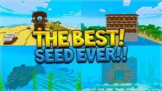 This WAS The Best EVER Minecraft Seed In 2017 It's 10X Better Now!!