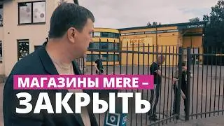 MERE stores are shutting down in Latvia