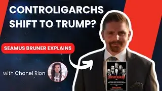 Controligarchs Shifting to TRUMP??? | @seamusbruner8053 x @chanelrion5614