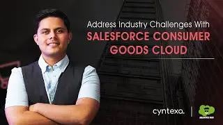 How Consumer Goods Cloud Address Industry Challenges?