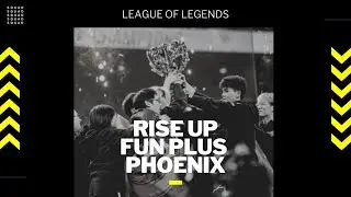 LPL's Darling: Fun Plus Phoenix Rises Up to Win Worlds 2019 | Achievements