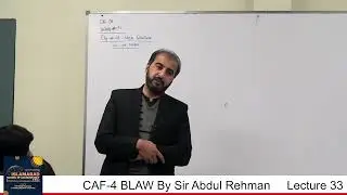 CAF 4 SIR BY ABDUL REHMAN Lecture 33