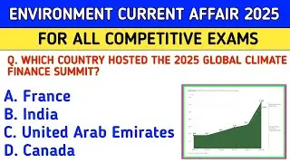 Environment Current Affairs 2025 | Important MCQs for SSC, UPSC, Banking | Static GK