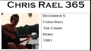 Chris Rael - The Cabin (Demo, 1981)