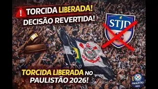 Torcida liberada! Corinthians reverte decis&atilde;o do STJD e estreia com a Fiel no Paulist&atilde;o 🖤🤍