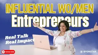 Influential Wo/Men Entrepreneurs &ndash; Real Talk, Real Impact