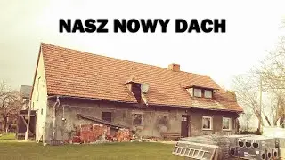 Nasz nowy dach 🏠 Remont dachu na 90-letnim budynku