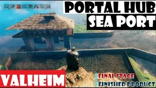 Valheim - Portal Hub with Sea Port (Huge project)