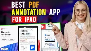 Best PDF Annotation Apps for iPad (Which is the Best PDF Annotation App?)