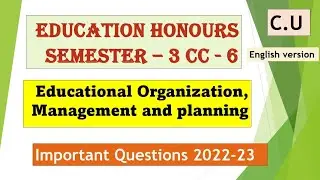 Education Honours Semester 3 CC 6|| C.U|| Important Questions 2022-23|| @educationeducare