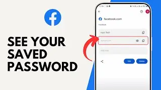 How to See your Saved Facebook Password