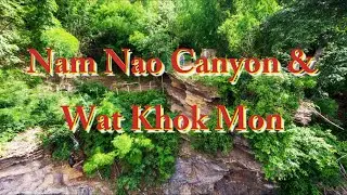 Nam Nao Canyon und Wat Khok Mon,  Nam Nao District, Phetchabun
