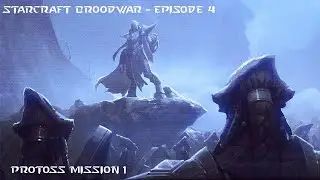 Let's play StarCraft Broodwar Remastered Episode 4 - Protoss Mission 1