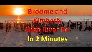 Broome Gibb River Rd Kimberly Trip 2025