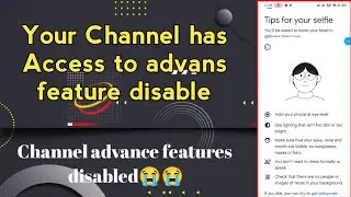 😱Your Channel has lost access to advanced features problem solve 