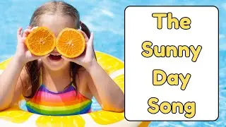 The Sunny Day Song ☀️ | Weather Song for Kids #toddlerlearning #kidssongs