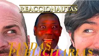 Reaccionautas Ep. 24