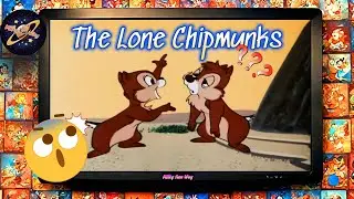 he Lone Chipmunks is a 1954 animated short film produced by Walt Disney.