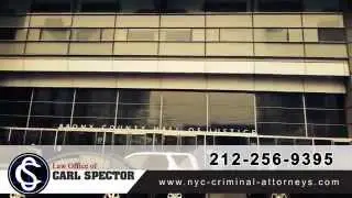 New York DWI And Criminal Defense Attorney | Law Office Of Carl Spector | (212) 256-9395