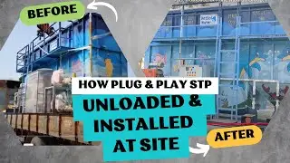 Unloading and Installing a Factory-Fitted Plug & Play STP Plant &ndash; Step by Step