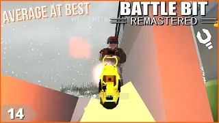 BattleBit Remastered | Average At Best : Ep 14 | Engineer Gameplay