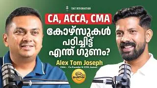 Alex Tom Joseph on Chat with Bhakthan | The Reality Behind CA, CMA, ACCA Courses
