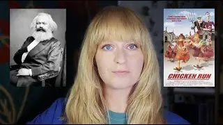 Что, если бы Карл Маркс посмотрел мультфильм &laquo;Побег из курятника&raquo;?