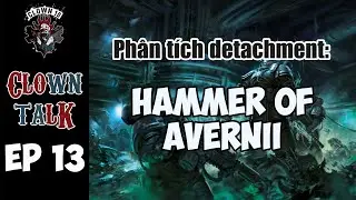 Ph&acirc;n t&iacute;ch Detachment :  HAMMER OF AVERNII