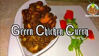 Green Chicken Curry Recipe || Chicken Masala Spicy Green Chicken || Haznas Kitchen