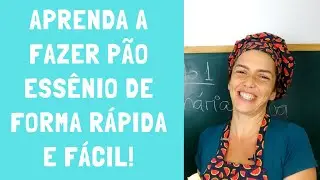 Aprenda a fazer PÃO ESSÊNIO de forma rápida e fácil!