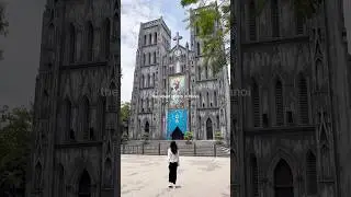 St Joseph's Cathedral ⛪️ Hanoi, Vietnam #travel #church #vietnamtourism #hanoi #mustvisitplaces