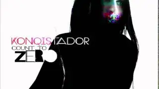 Konqistador | Count to Zero [EP] | OFFICIAL AUDIO