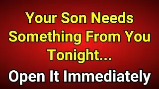 🚨 Your Son Needs Something From You Tonight...
