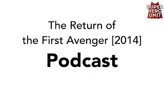 CAPTAIN AMERICA: THE WINTER SOLDIER (Superhero Unit Podcast | Kritik | Review)