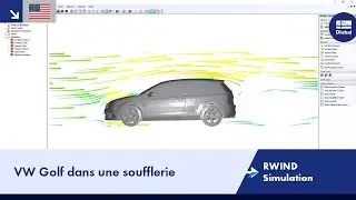 [EN] Programme RWIND Simulation | VW Golf dans une soufflerie