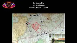 Sandstone Fire Operational Update for August 12, 2024