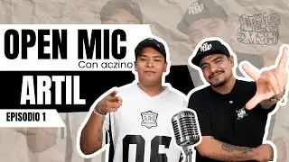 &ldquo;GASTARON $100,000 EN EL ASCENSO A FMS&rdquo; OPEN MIC con ACZINO - ARTIL - EP #1 
