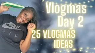 25 Vlogmas Video Ideas 2022 ! || Vlogmas Day 2