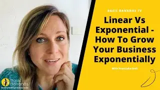 Linear Vs Exponential - How to Grow Your Business Exponentially