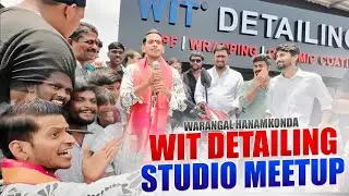 Warangal HanamKonda Wit Car Detailing Studio MeetUp