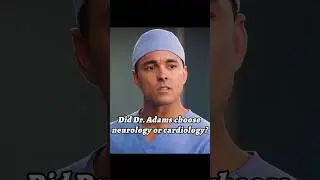 Did Dr. Adams choose neurology or cardiology?#shorts #vrial #tvshow #greysanatomy #movie #clips #fyp