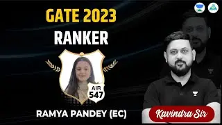 GATE 2023 Ranker | RAMYA PANDEY AIR - 547 (EC)