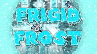 [VERIFIED] Frigid Frost by Avanna // Top 300 Extreme Demon