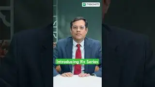 Introducing 'Rx Series' - Exclusive Series for Doctor's Financial Fitness