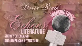 Summary and Analysis of Dover Beach 