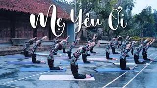 YOGA INSIDE - MẸ YÊU ƠI