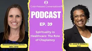 Spirituality in Healthcare: The Role of Chaplaincy with Reverend Christine Davies ✨🙏