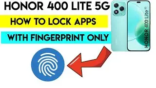 Honor 400 Lite 5G: Fingerprint-Only App Lock Setup Guide