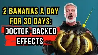 2 Bananas a Day for 30 Days: Doctor-Backed Effects on Strength, Recovery & Electrolytes