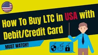 How To Buy LTC in USA with debit or credit card